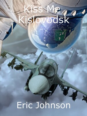cover image of Kiss Me Kislovodsk
